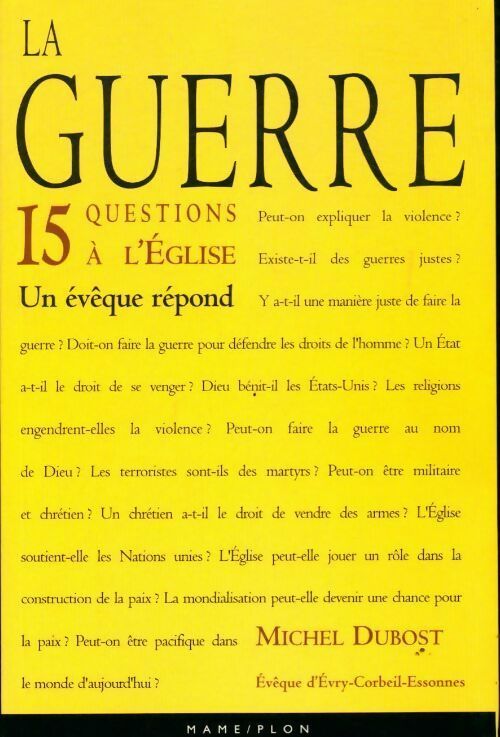 Livrenpoche : La guerre. 15 questions à l'Eglise - Mgr Michel Dubost - Livre
