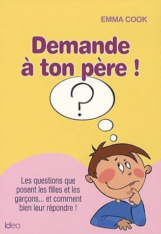 Livrenpoche : Demande à ton père ! - Emma Cook - Livre