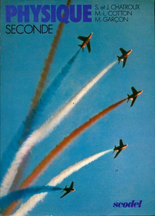 Livrenpoche : Physique Seconde - Joseph Chatroux - Livre