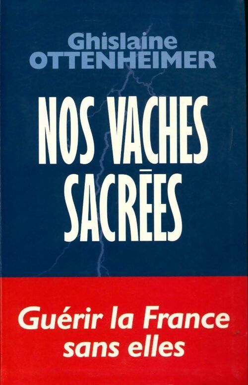 Livrenpoche : Nos vaches sacrées - Ghislaine Ottenheimer - Livre
