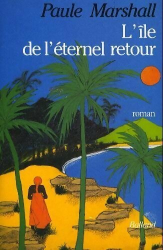 Livrenpoche : L'ile de l'éternel retour - Paule Marshall - Livre