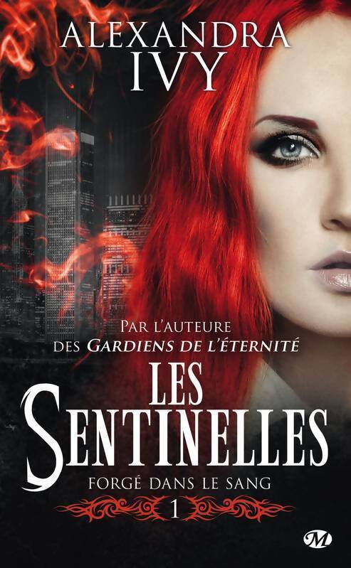Livrenpoche : Les sentinelles Tome I : Forgé dans le sang - Alexandra Ivy - Livre