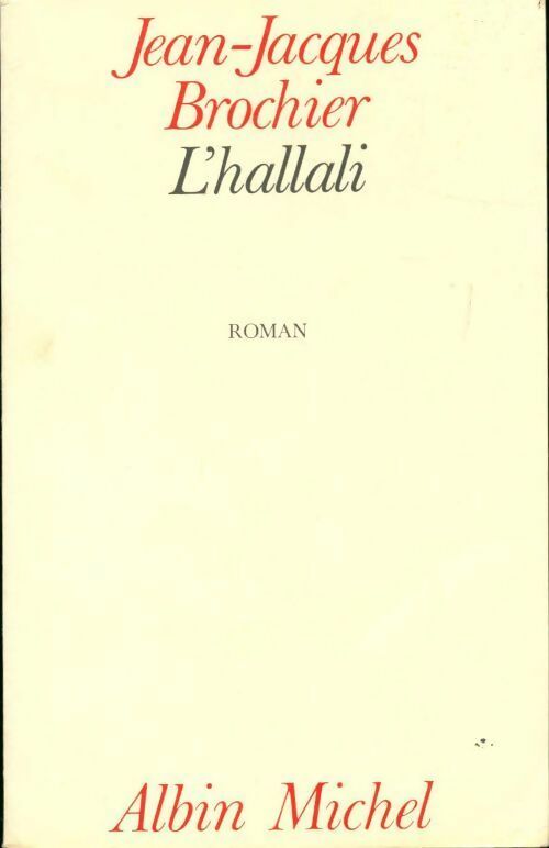 Livrenpoche : L'hallali - Jean-Jacques Brochier - Livre
