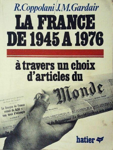 Livrenpoche : La France de 1945 à 1976 - Jean-Michel Gardair, R. Coppolani - Livre