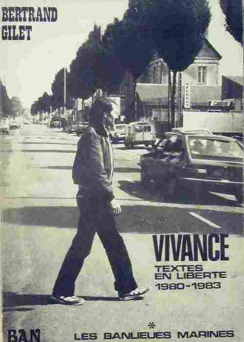 Livrenpoche : Vivance Tome I : (1980-1983) - Bertrand Gilet - Livre