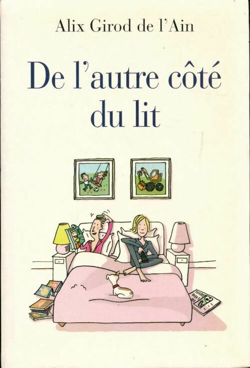 Livrenpoche : De l'autre côté du lit - Alix Girod de l'Ain - Livre