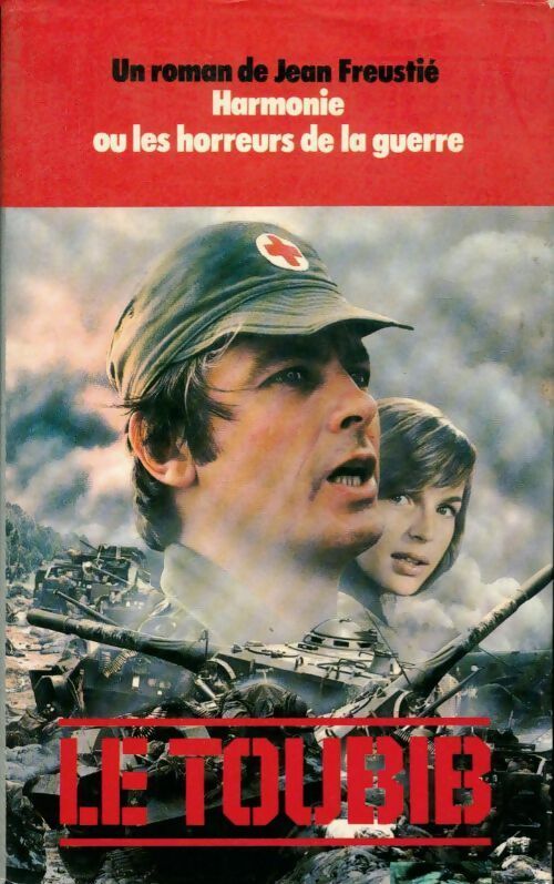 Livrenpoche : Le toubib - Jean Freustié - Livre