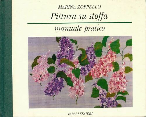Livrenpoche : Pittura su stoffa - Marina Zoppello - Livre