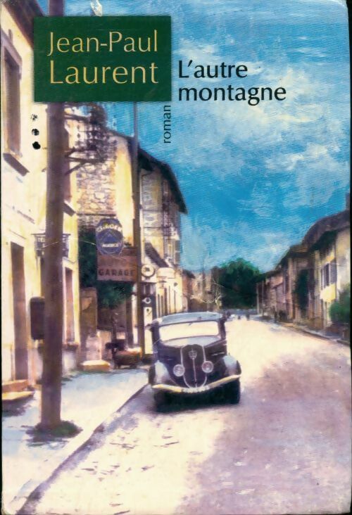 Livrenpoche : L autre montagne - Jean-Paul Laurent - Livre