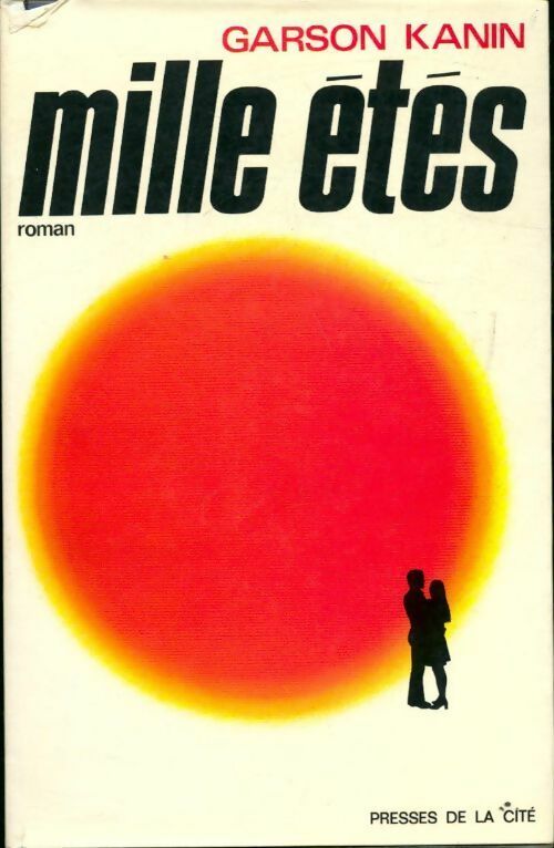 Livrenpoche : Mille étés - Garson Kanin - Livre