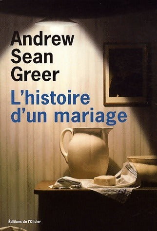 Livrenpoche : L'histoire d'un mariage - Andrew Sean Greer - Livre