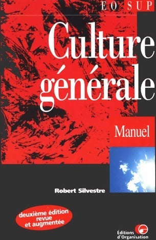 Livrenpoche : Culture générale. Manuel - Robert Silvestre - Livre
