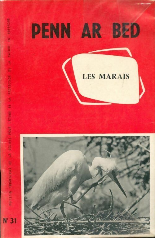 Livrenpoche : Penn ar bed n°31 : Les marais - Collectif - Livre
