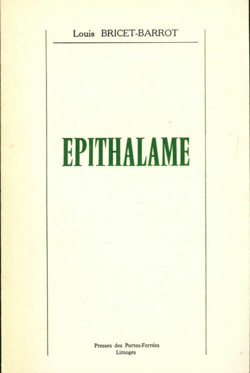 Livrenpoche : Épithalame - Louis Bricet-Barrot - Livre