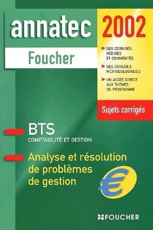 Livrenpoche : Analyse et résolution de problèmes de gestion. BTS comptabilité et gestion. Sujets corrigés 2002 - Patrick Mykita - Livre