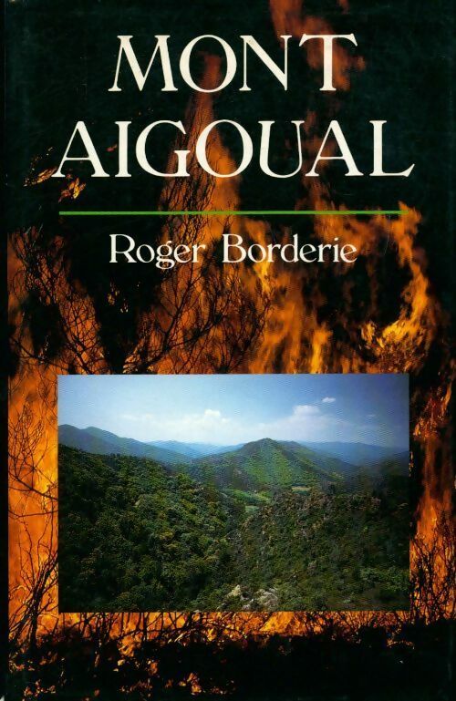 Livrenpoche : Mont-Aigoual - Roger Borderie - Livre
