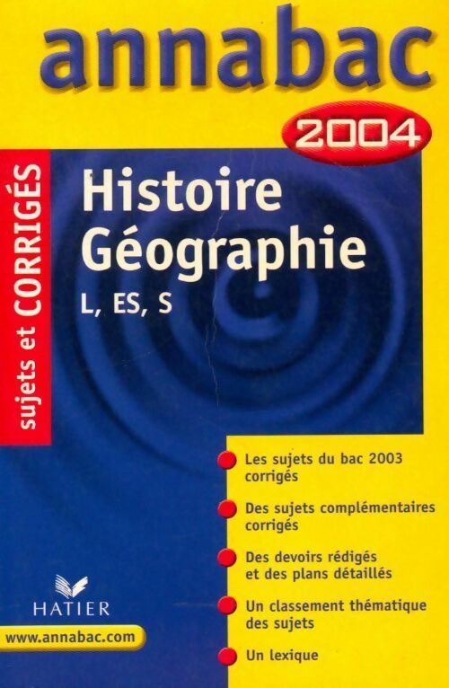 Livrenpoche : Histoire-géographie L, ES, S Sujets et corrigés 2004 - Collectif - Livre