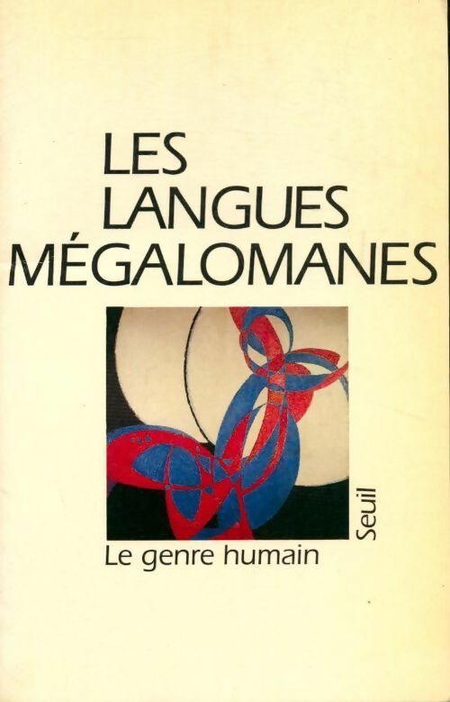 Livrenpoche : Le genre humain n°21 : Les langues mégalomanes - Collectif - Livre