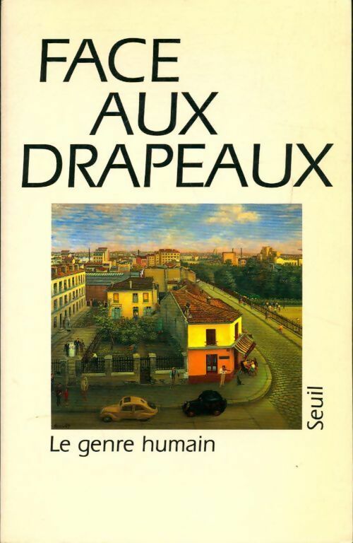 Livrenpoche : Le genre humain n°20 : Face aux drapeaux - Collectif - Livre