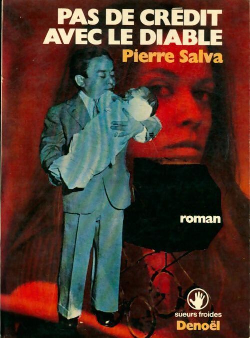 Livrenpoche : Pas de crédit avec le diable - Pierre Salva - Livre