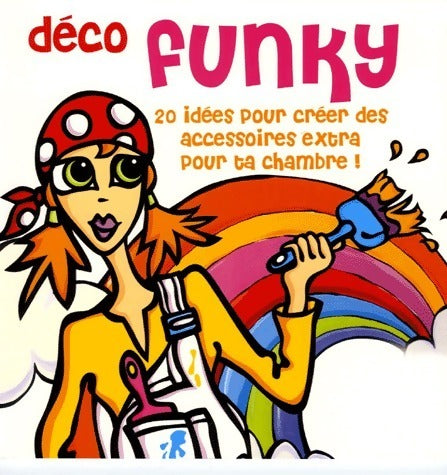 Livrenpoche : Déco funky - Tracy Marsh - Livre