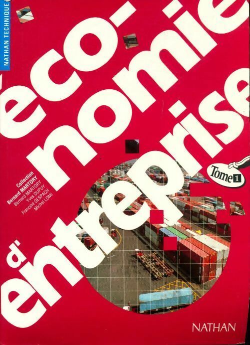 Economie d'entreprise BTS 1 DEUG DUT Tome 1 - Bernard Martory -  Nathan Technique - Livre