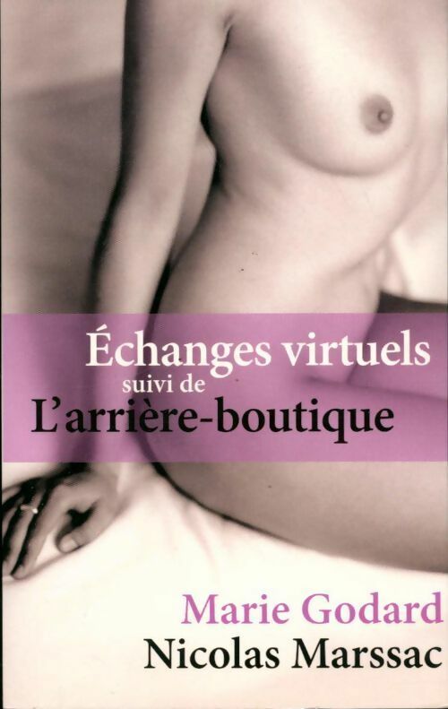 Livrenpoche : Echanges virtuels dans l'arrière boutique - Marie Godard - Livre