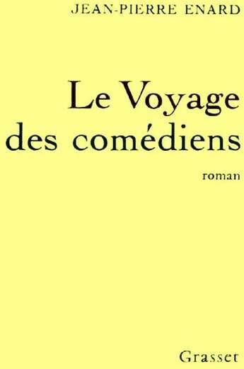 Livrenpoche : Le voyage des comédiens - Jean-Pierre Enard - Livre