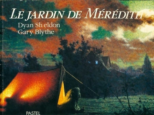 Livrenpoche : Le jardin de Mérédith - Dyan Sheldon, Gary Blythe - Livre