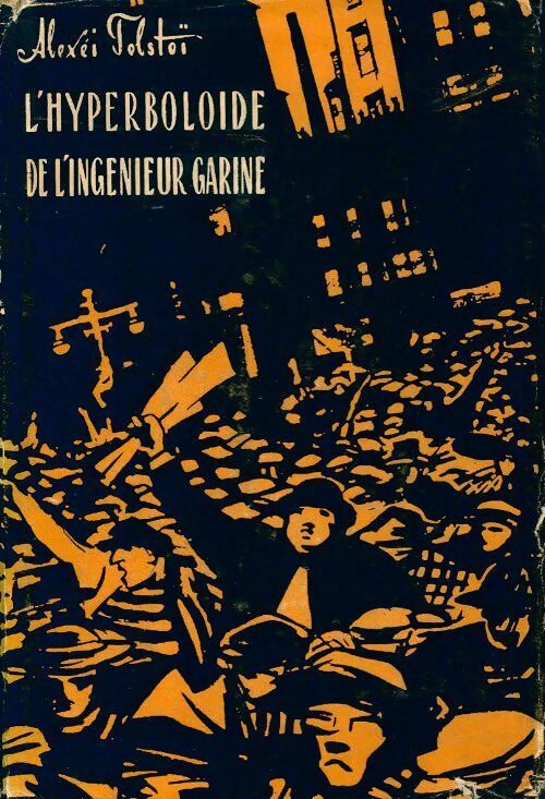 Livrenpoche : L'hyperboloïde de l'ingénieur Garine - Alexis Tolstoï - Livre