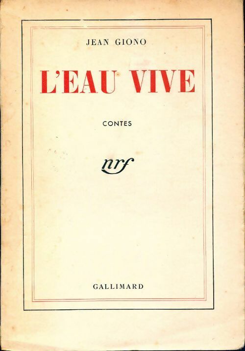L'eau vive - Jean Giono - Livre
