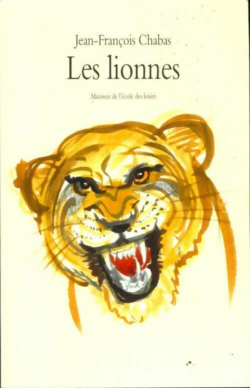 Livrenpoche : Les lionnes - Jean-François Chabas - Livre
