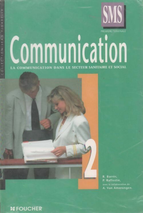 Livrenpoche : Communication 2 SMS première-terminale - Régine Barrès - Livre