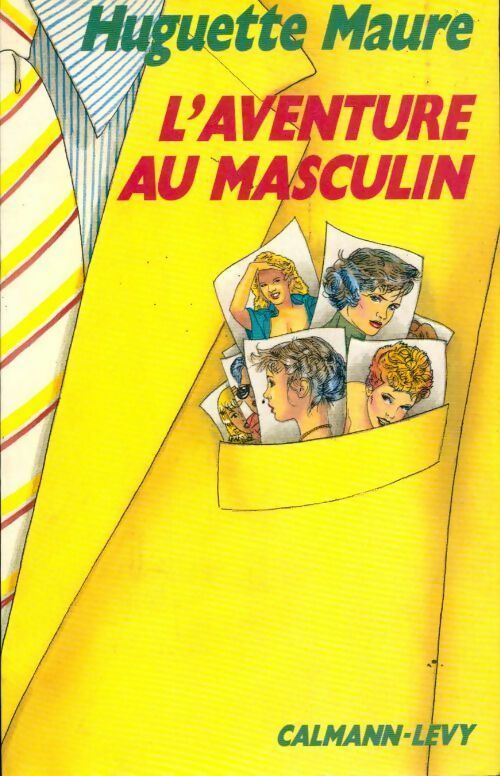 Livrenpoche : L'aventure au masculin - Huguette Maure - Livre