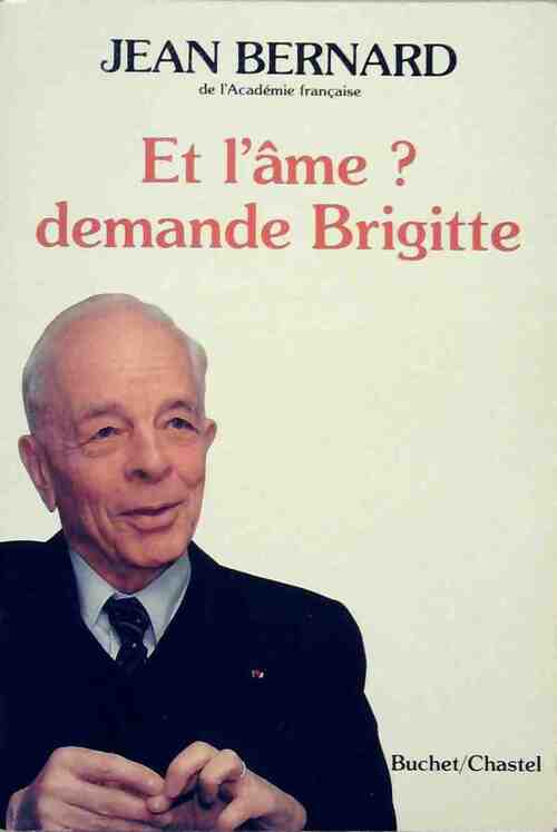 Livrenpoche : Et l'âme ? demande Brigitte - Jean Bernard - Livre