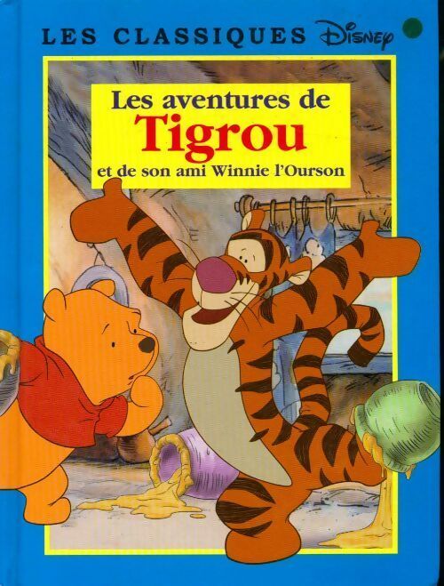 Livrenpoche : Les aventures de Tigrou - Walt Disney - Livre