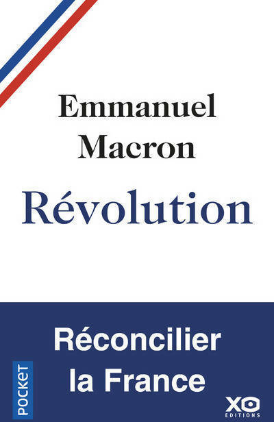 Livrenpoche : Révolution. Réconcilier la France - Emmanuel Macron - Livre