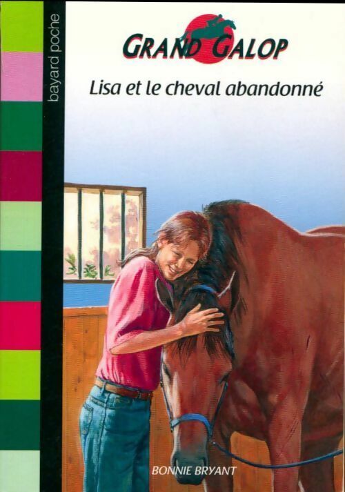 Livrenpoche : Lisa et le cheval abandonné - Bonnie Bryant - Livre