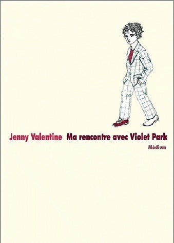 Livrenpoche : Ma rencontre avec Violet Park - Jenny Valentine - Livre