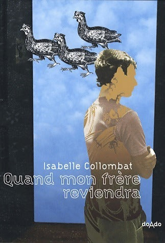 Livrenpoche : Quand mon frère reviendra - Isabelle Collombat - Livre
