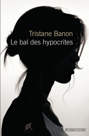 Livrenpoche : Le bal des hypocrites - Tristane Banon - Livre