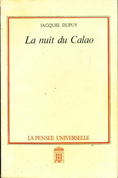 Livrenpoche : La nuit du Calao - Jacques Dupuy - Livre