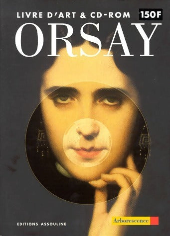 Livrenpoche : Orsay. Livre d'art avec un CD-ROM - Philippe Trétiack - Livre