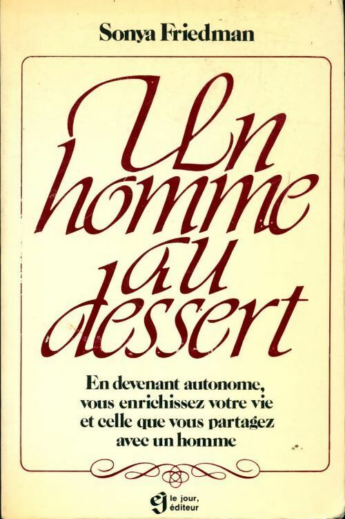 Livrenpoche : Un homme au dessert - Sonya Friedman - Livre