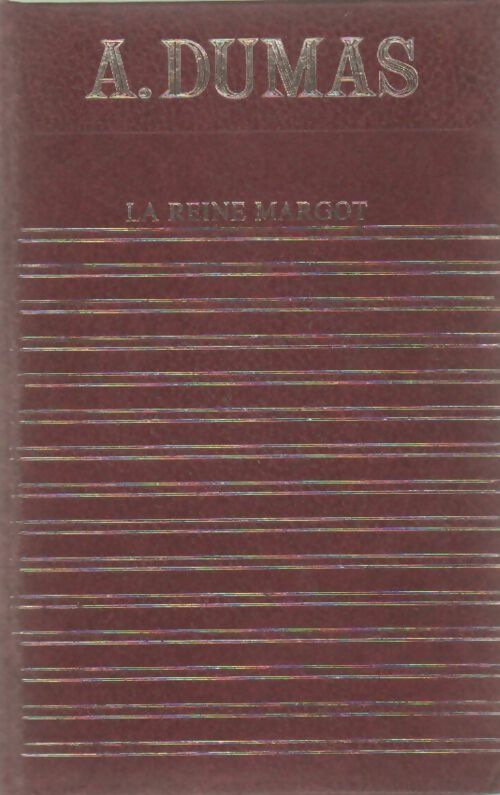 Livrenpoche : La Reine Margot - Alexandre Dumas - Livre