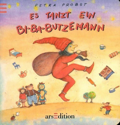 Livrenpoche : Es tanzt ein bi- ba- butzemannn - Petra Probst - Livre