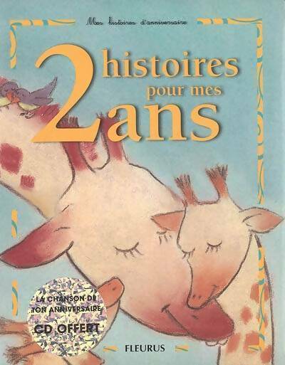Livrenpoche : 2 histoires pour mes 2 ans - Claire Renaud - Livre