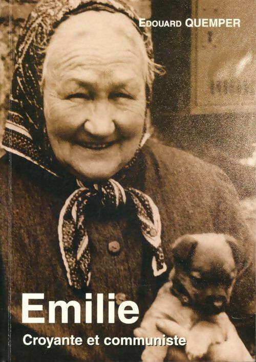 Livrenpoche : Émilie. Croyante et communiste - Édouard Quemper - Livre