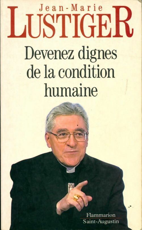 Livrenpoche : Devenez dignes de la condition humaine - Cardinal Jean-Marie Lustiger - Livre