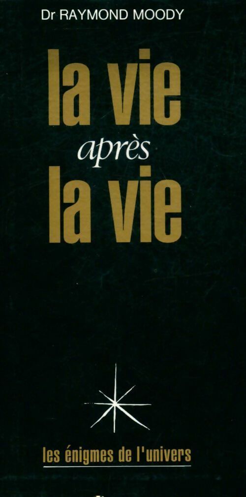 Livrenpoche : La vie après la vie - Raymond Moody - Livre